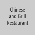 Chinese and Grill Restaurant
