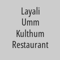 Layali Umm Kulthum Restaurant