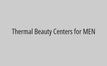 Thermal Beauty Centers  for MEN