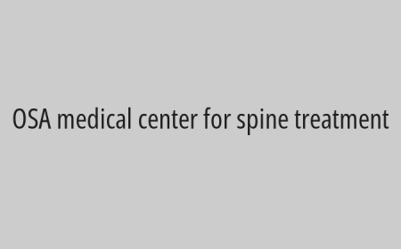 OSA medical center for spine treatment