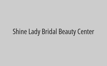 Shine Lady Bridal Beauty Center