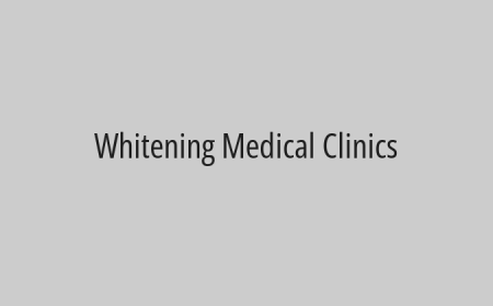 Whitening Medical Clinics
