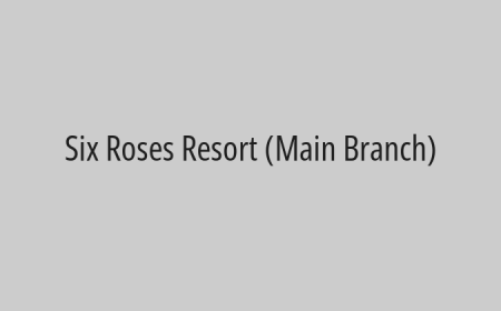 Six Roses Resort (Main Branch)