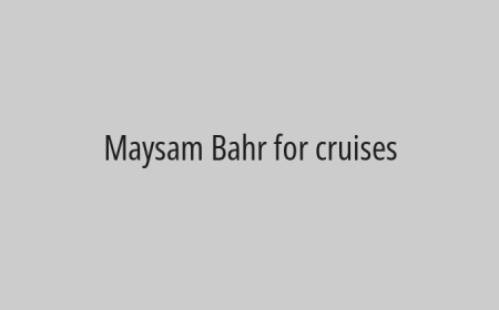 Maysam Bahr for cruises